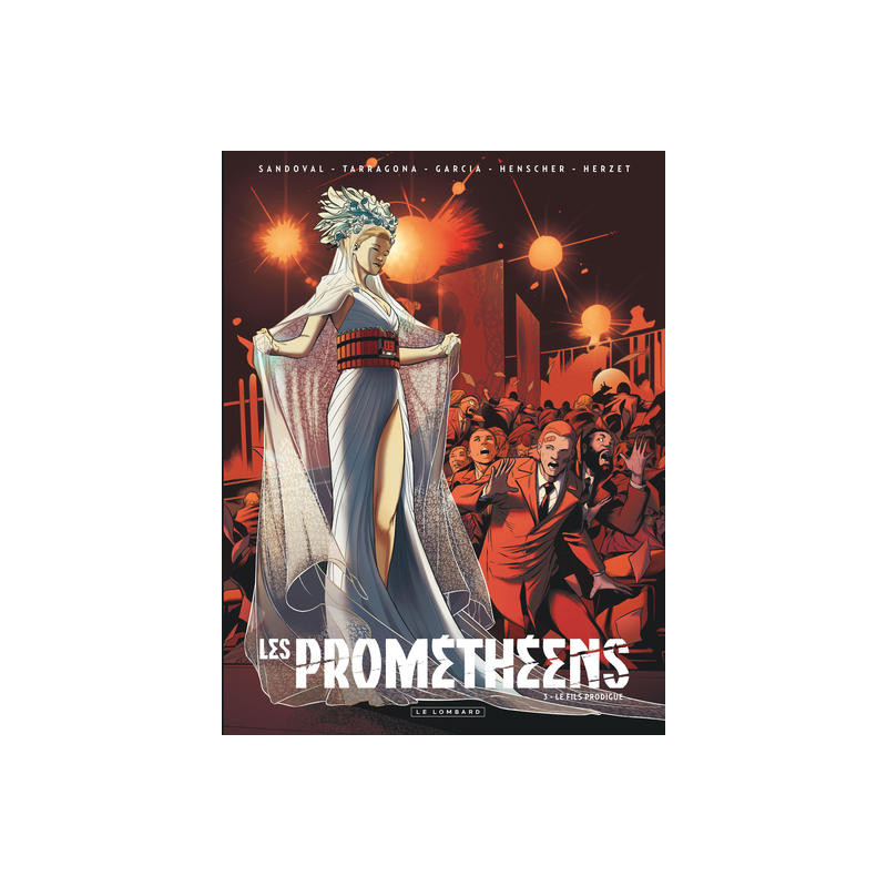 Les prométhéens - Tome 3 - Le Fils prodigue