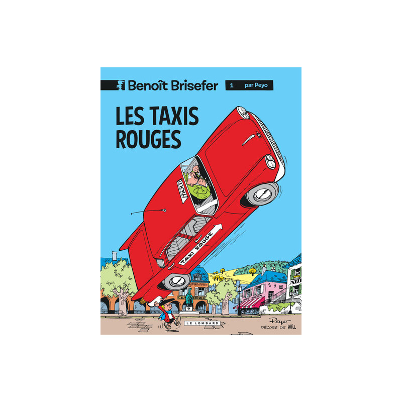 Benoît Brisefer (Lombard) - tome 1 - Taxis Rouges REED