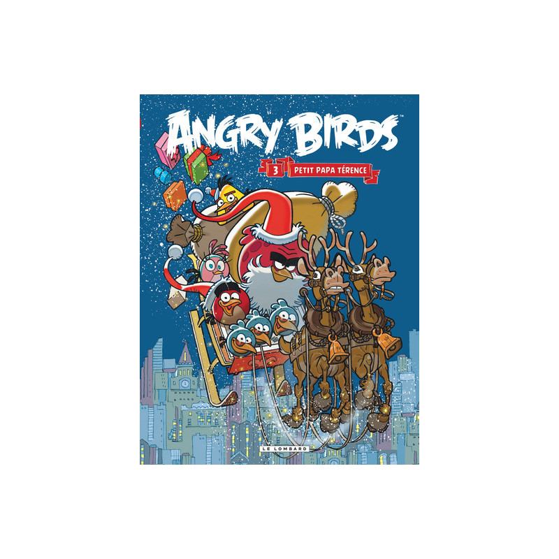 Angry Birds - Tome 3 - Petit papa Térence