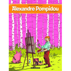 Alexandre Pompidou  - tome...