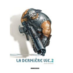 La Dernière vie  - Tome 2 -...