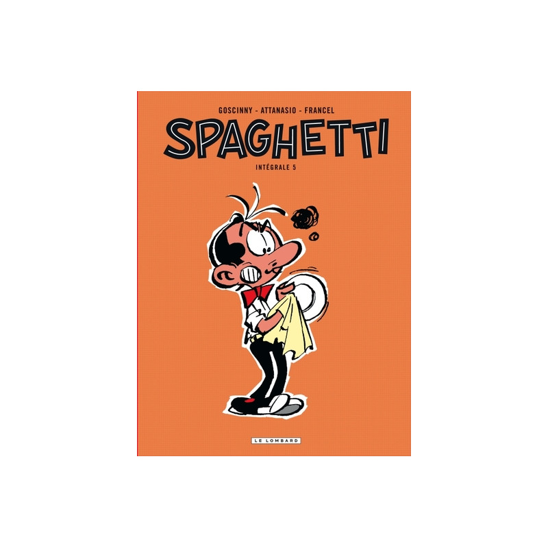 Spaghetti Intégrale  - tome 5 - Spaghetti Intégrale