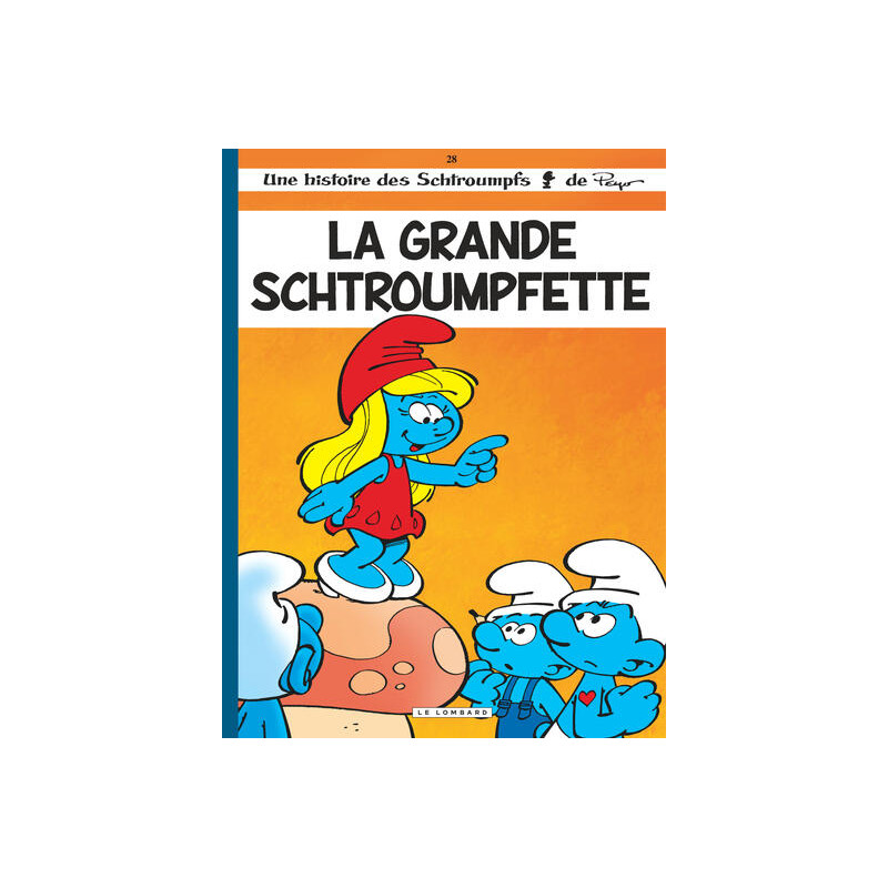 Les Schtroumpfs Lombard - Tome 28 - La Grande Schtroumpfette