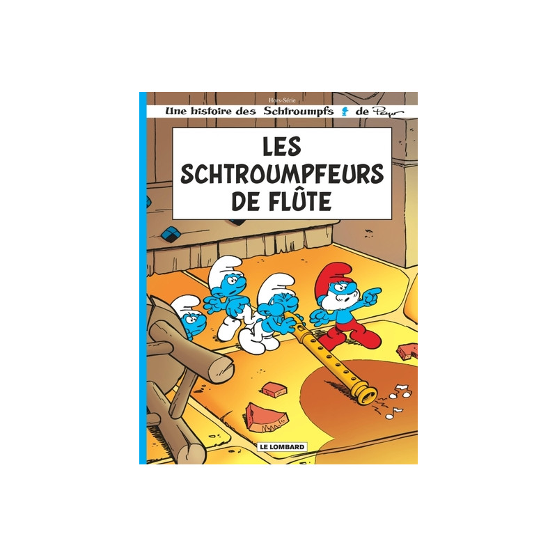 LE SCHTROUMPFEUR DE FLÛTE