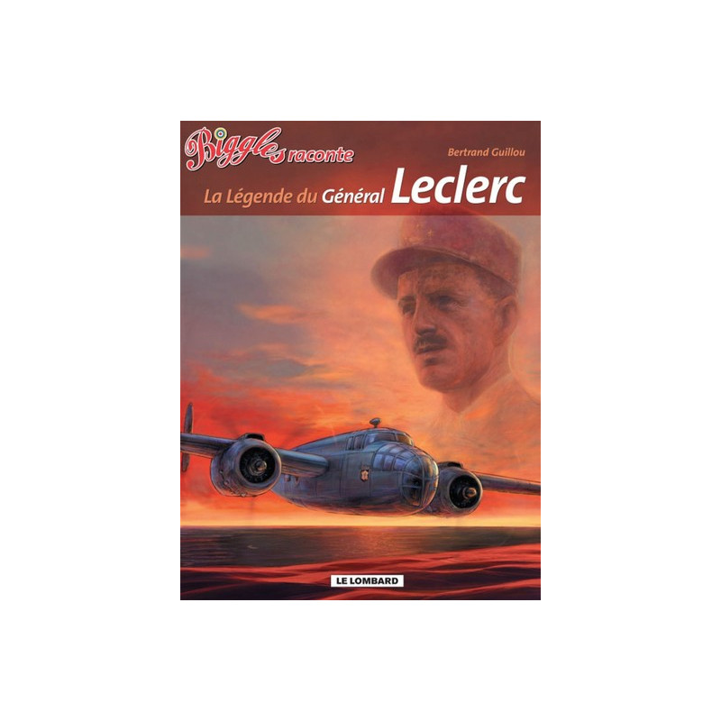 LEGENDE DU GENERAL LECLERC (LA)