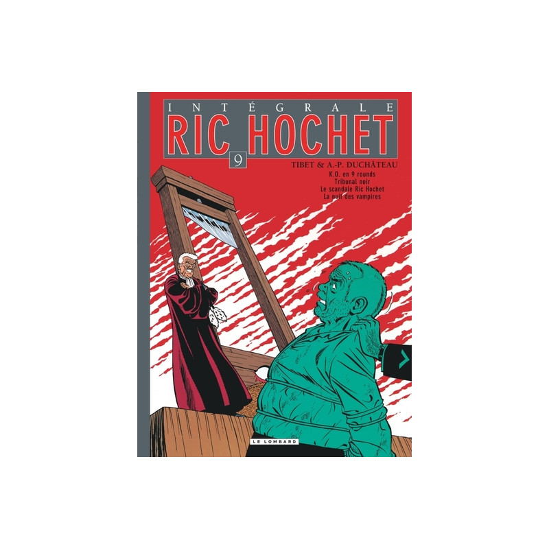 Intégrale Ric Hochet - Tome 9 - Intégrale Ric Hochet 9