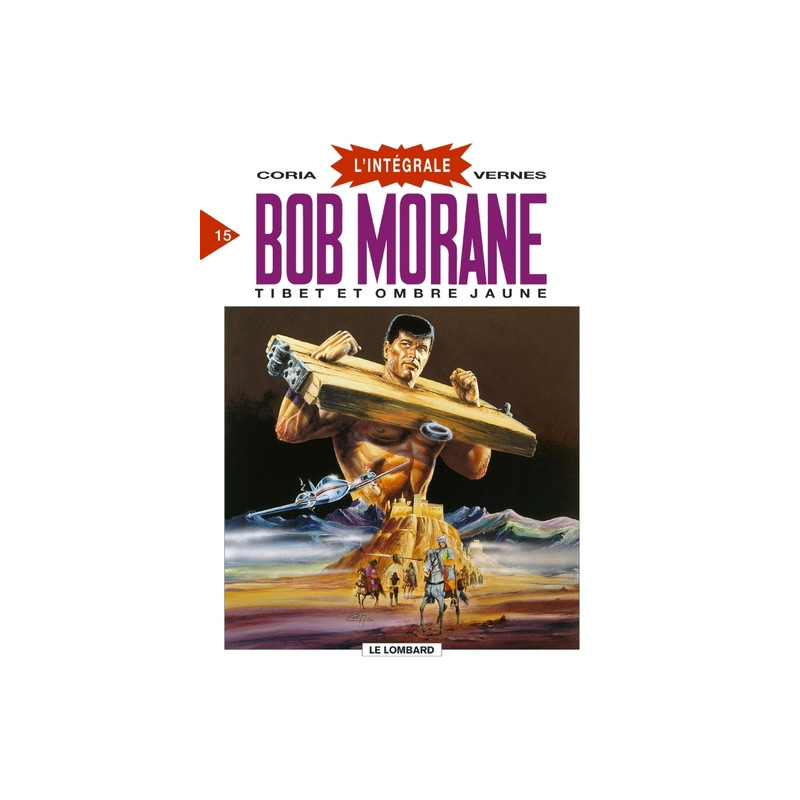 INTEGRALE BOB MORANE T15 - TIBET ET OMBRE JAUNE