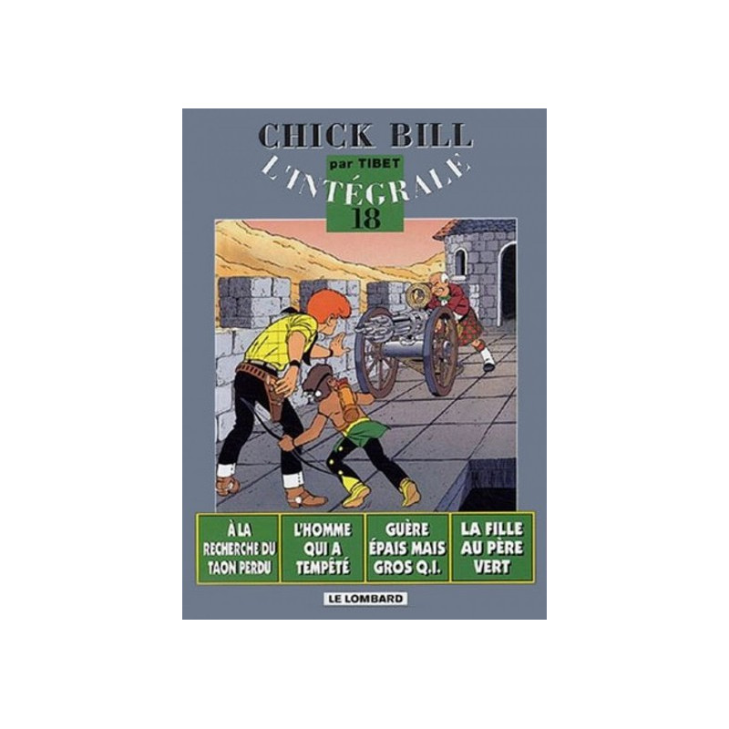 Intégrale Chick Bill - Tome 18 - Intégrale Chick Bill T18