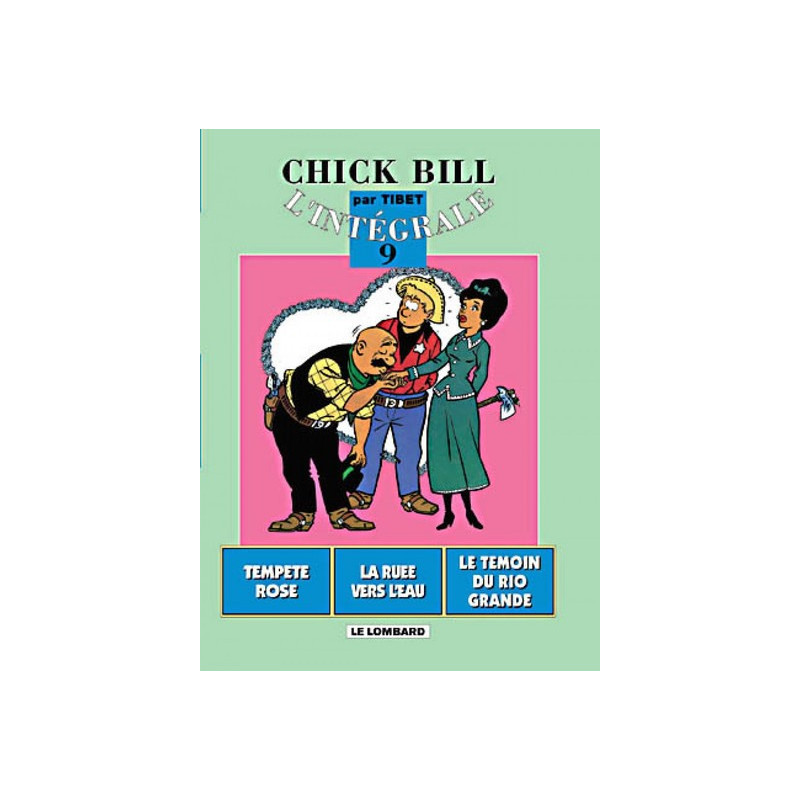 Intégrale Chick Bill - Tome 9 - Intégrale Chick Bill T9
