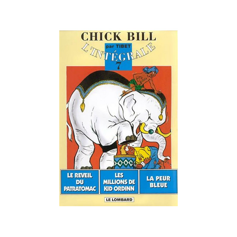 Intégrale Chick Bill - Tome 7 - Intégrale Chick Bill T7