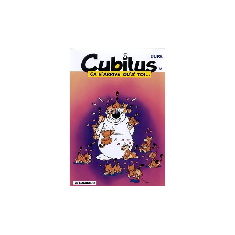 CUBITUS, CA N'ARRIVE QU'A TOI...