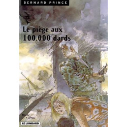 LE PIEGE AUX 100.000 DARDS
