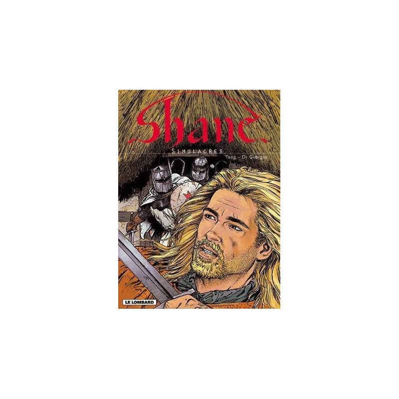 Shane - Tome 3 - Simulacres