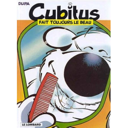 CUBITUS FAIT TOUJOURS LE BEAU