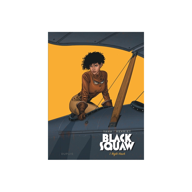 Black Squaw - Tome 1 - Night Hawk