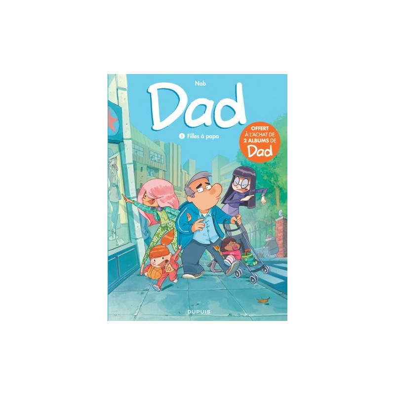 Dad - Tome 1 - Filles à papa (Gratuit)