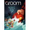 Groom - tome 3 - Que faut-il sauver de 2016 ?