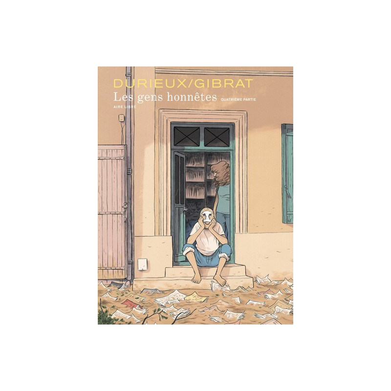 Les gens honnêtes - Tome 4 - Les gens honnêtes - Quatrième partie (édition spéciale)