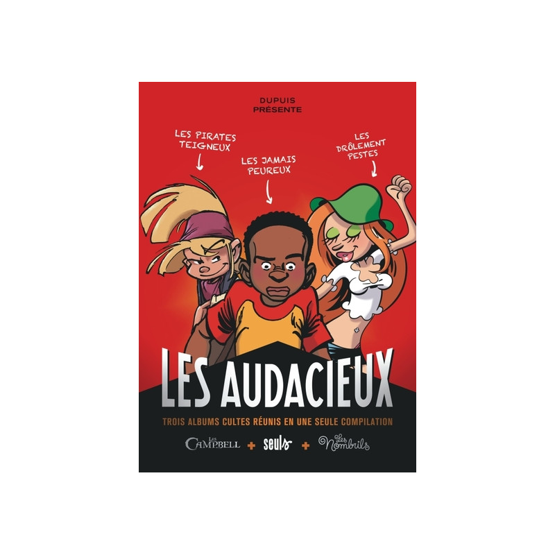 LES AUDACIEUX