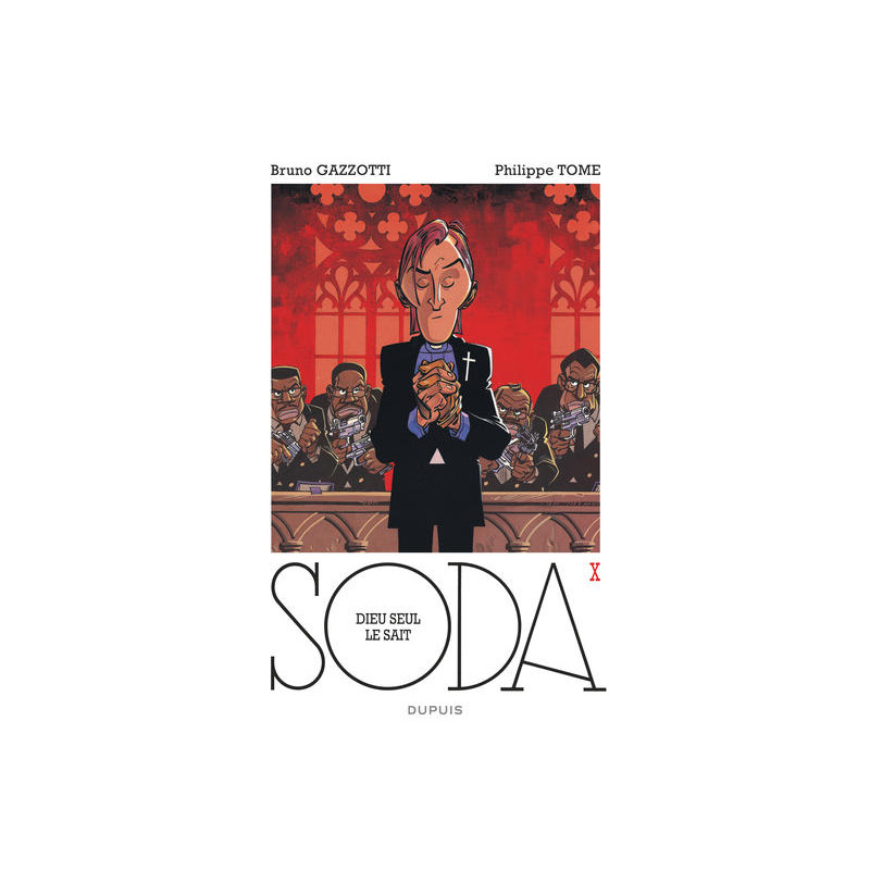 Soda - Tome 10 - Dieu seul le sait (réédition)