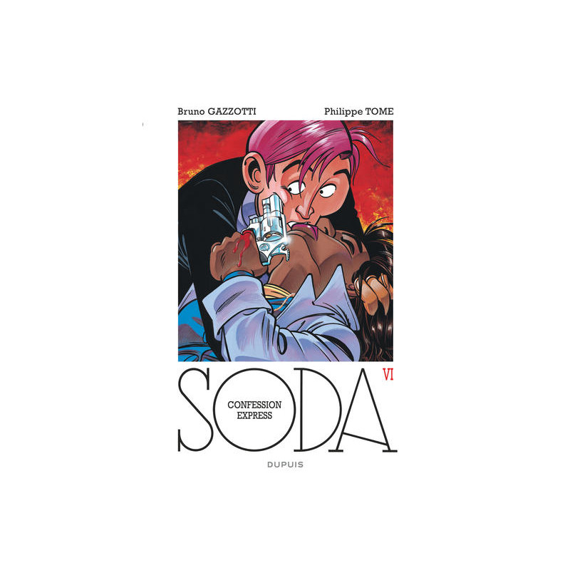 Soda - Tome 6 - Confession express (réédition)