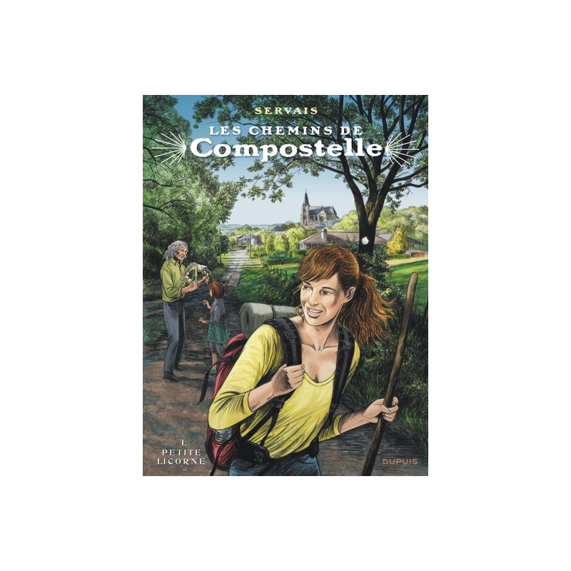 Les chemins de Compostelle - Tome 1 - La petite licorne