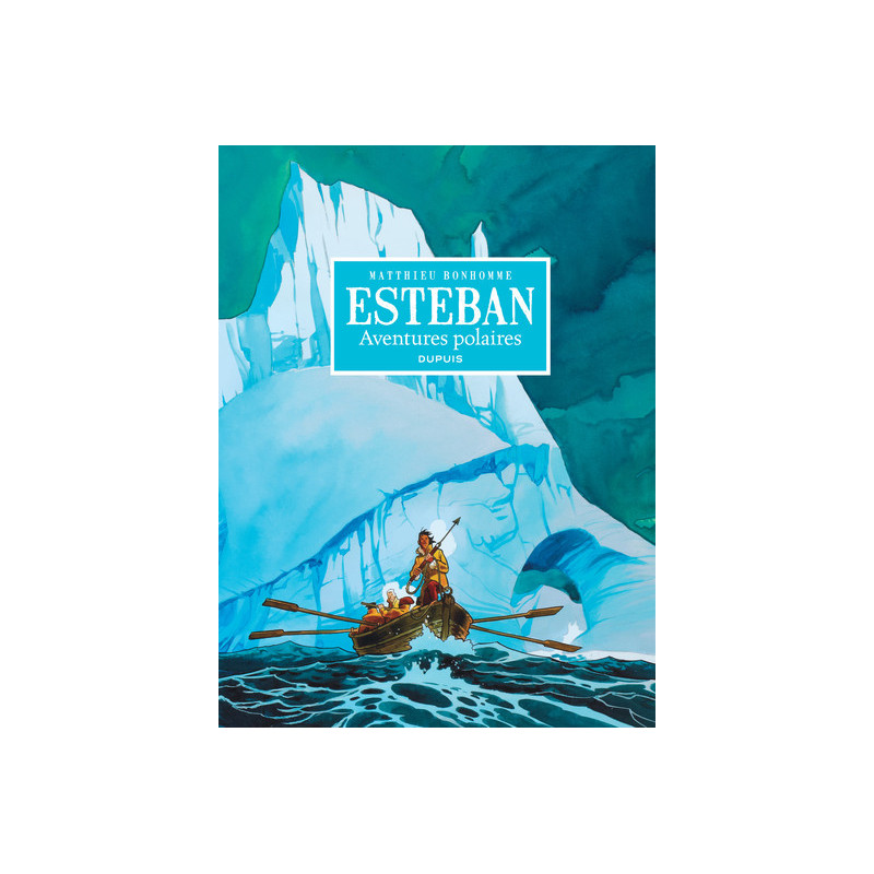 Esteban - L'intégrale - Tome 1 - Cycle 1 : Les aventures polaires (noir et blanc)