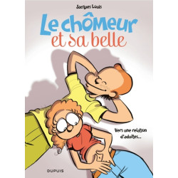 Le chômeur et sa belle -...
