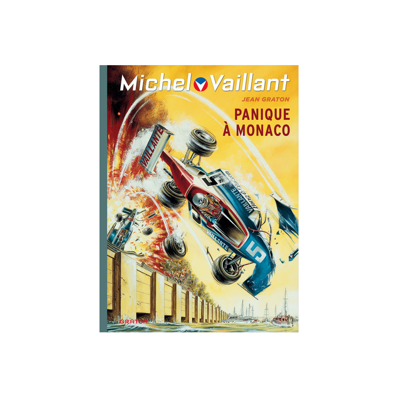 Michel Vaillant - Tome 47 - Panique à Monaco