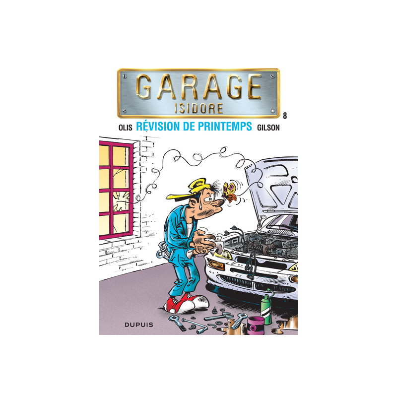 Garage Isidore - Tome 8 - Révision de printemps (nouvelle maquette)