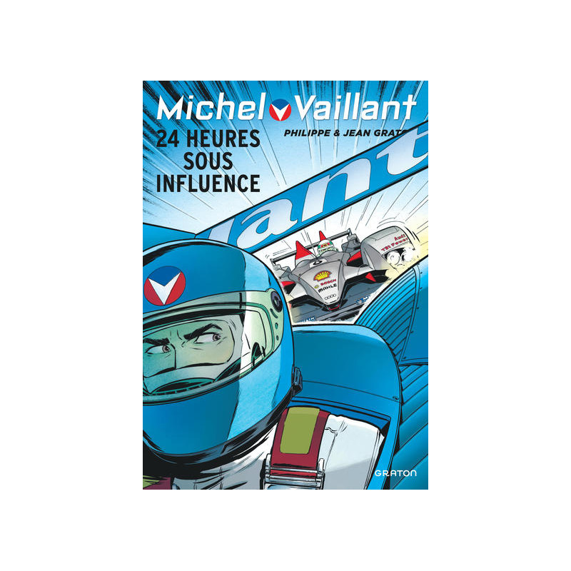 Michel Vaillant - Tome 70 - 24 heures sous influence