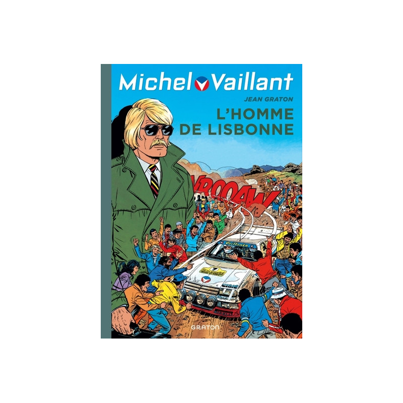 Michel Vaillant - Tome 45 - L'homme de Lisbonne