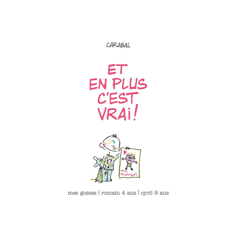 ET EN PLUS C'EST VRAI !