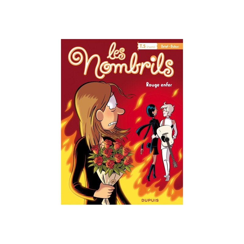 LES NOMBRILS T5 : ROUGE ENFER