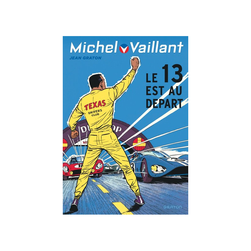 Michel Vaillant - Tome 5 - Le 13 est au départ