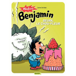 Méchant Benjamin - Tome 6 -...
