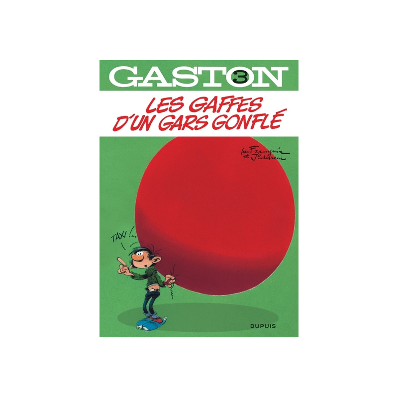 Gaston - tome 3 - Les gaffes d'un gars gonflé