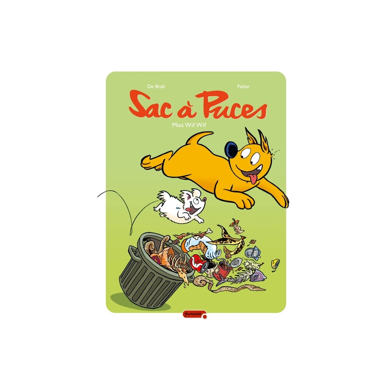 Sac à puces - Tome 9 - Miss Wif Wif