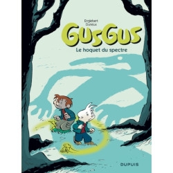 Gusgus - Tome 3 - Le hoquet...