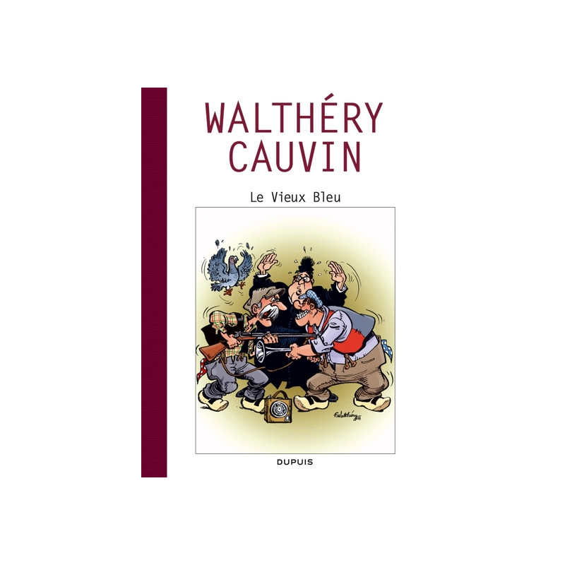 Raoul Cauvin - Spécial 70 ans - tome 1 - Le vieux bleu / Cauvin 1