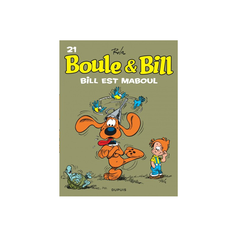 Boule et Bill - Tome 21 - Bill est maboul