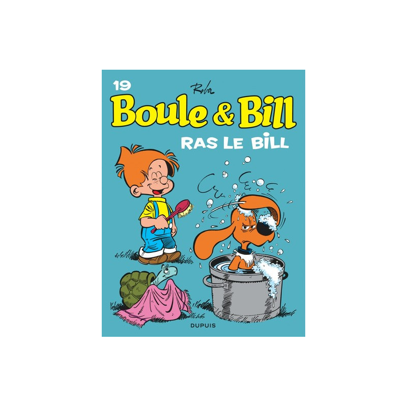 Boule et Bill - Tome 19 - Ras le Bill !
