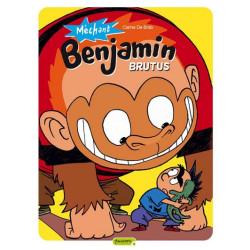 Méchant Benjamin - Tome 3 -...