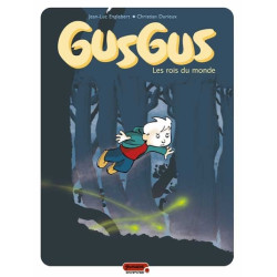 Gusgus - Tome 1 - Les Rois...