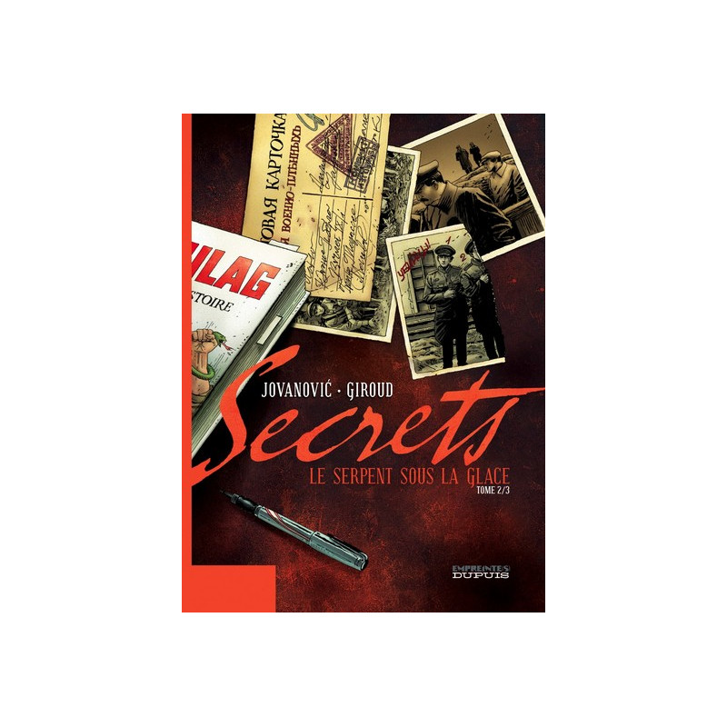 Secrets, Le Serpent sous la glace - Tome 2