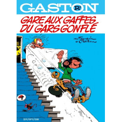 GARE AUX GAFFES DU GARS GONFLE