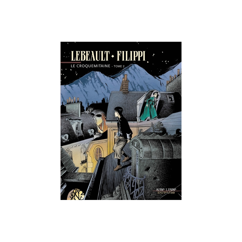Le Croquemitaine - Tome 2 - Le Croquemitaine, tome 2