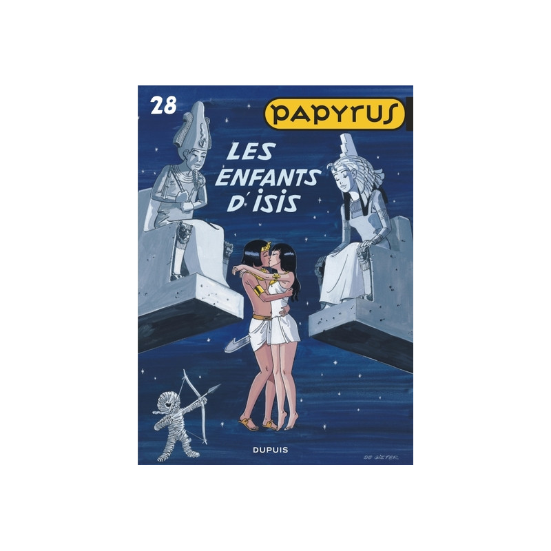 Papyrus - Tome 28 - Les enfants d'Isis