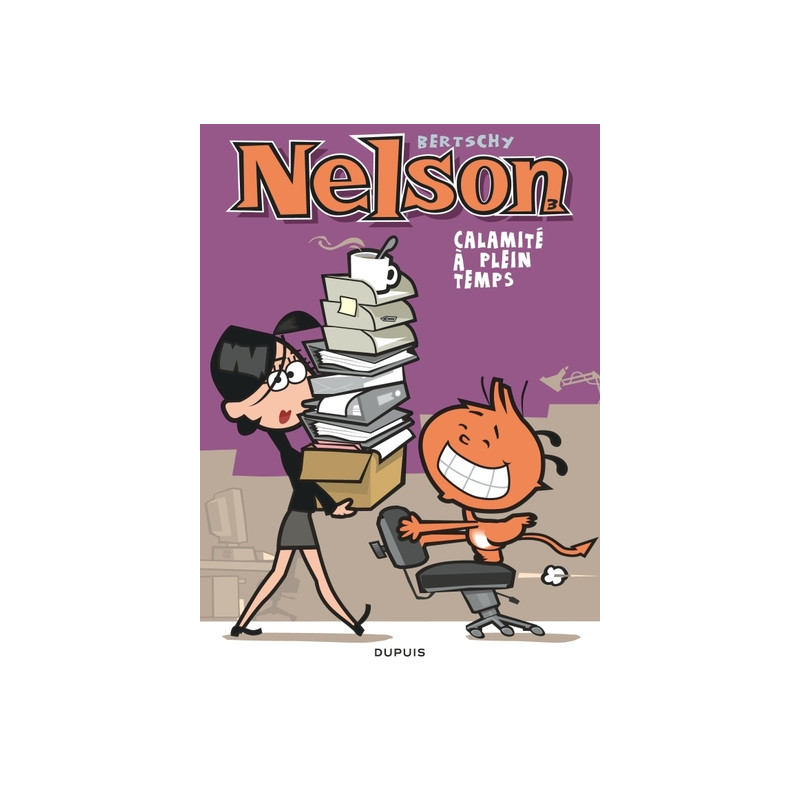 Nelson - Tome 3 - Calamité à plein temps