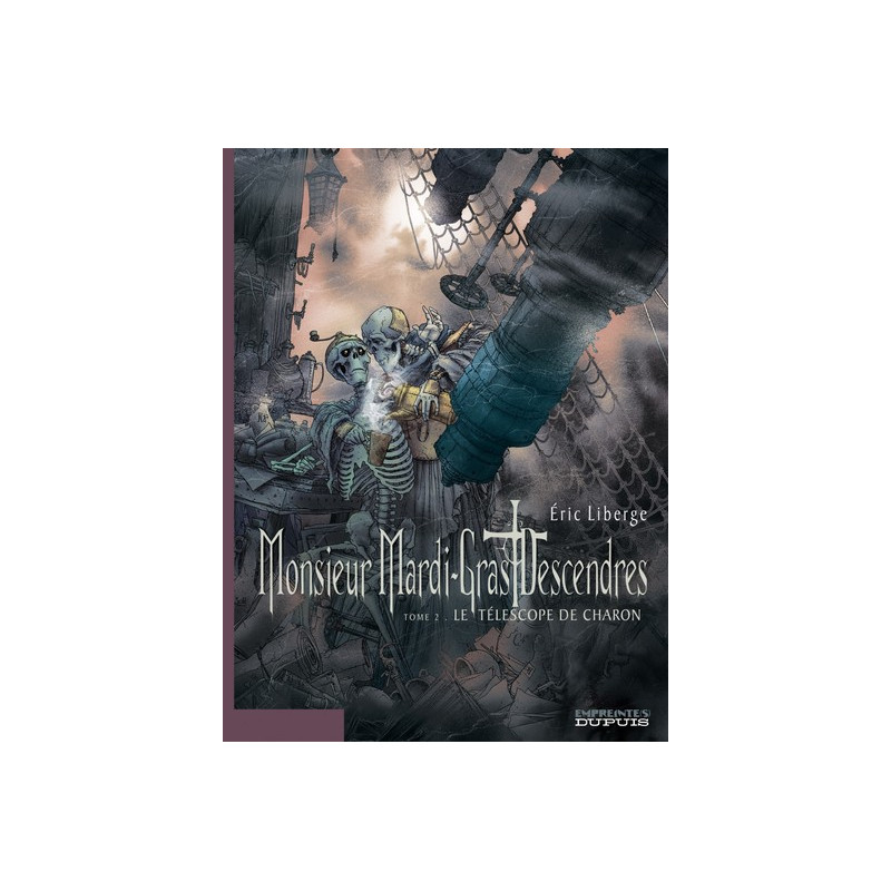 Monsieur Mardi-Gras Descendres - Tome 2 - Le Téléscope de Charon - tome 2/4